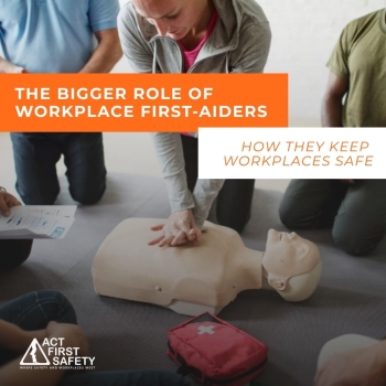The Bigger Role of Workplace First-Aiders: How They Keep Workplaces Safe